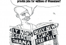 GHATOON #13: Kofi Wahala Says, Mr. President Where Are The Invisible Jobs?